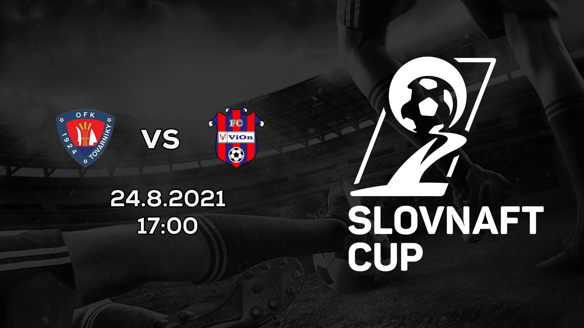 Slovnaft Cup 2021/2022 – 2.kolo: OFK Tovarníky – FC Vion Zlaté Moravce