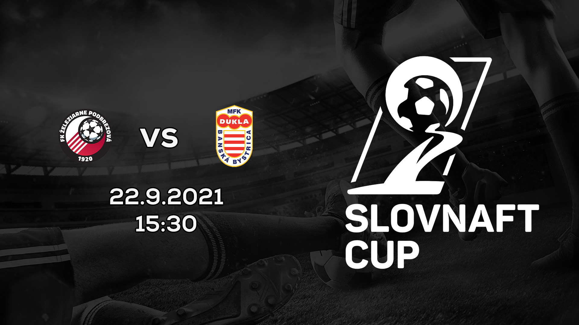 Slovnaft Cup 2021/2022 – 3.kolo: FK Železiarne Podbrezová – MFK Dukla Banská Bystrica