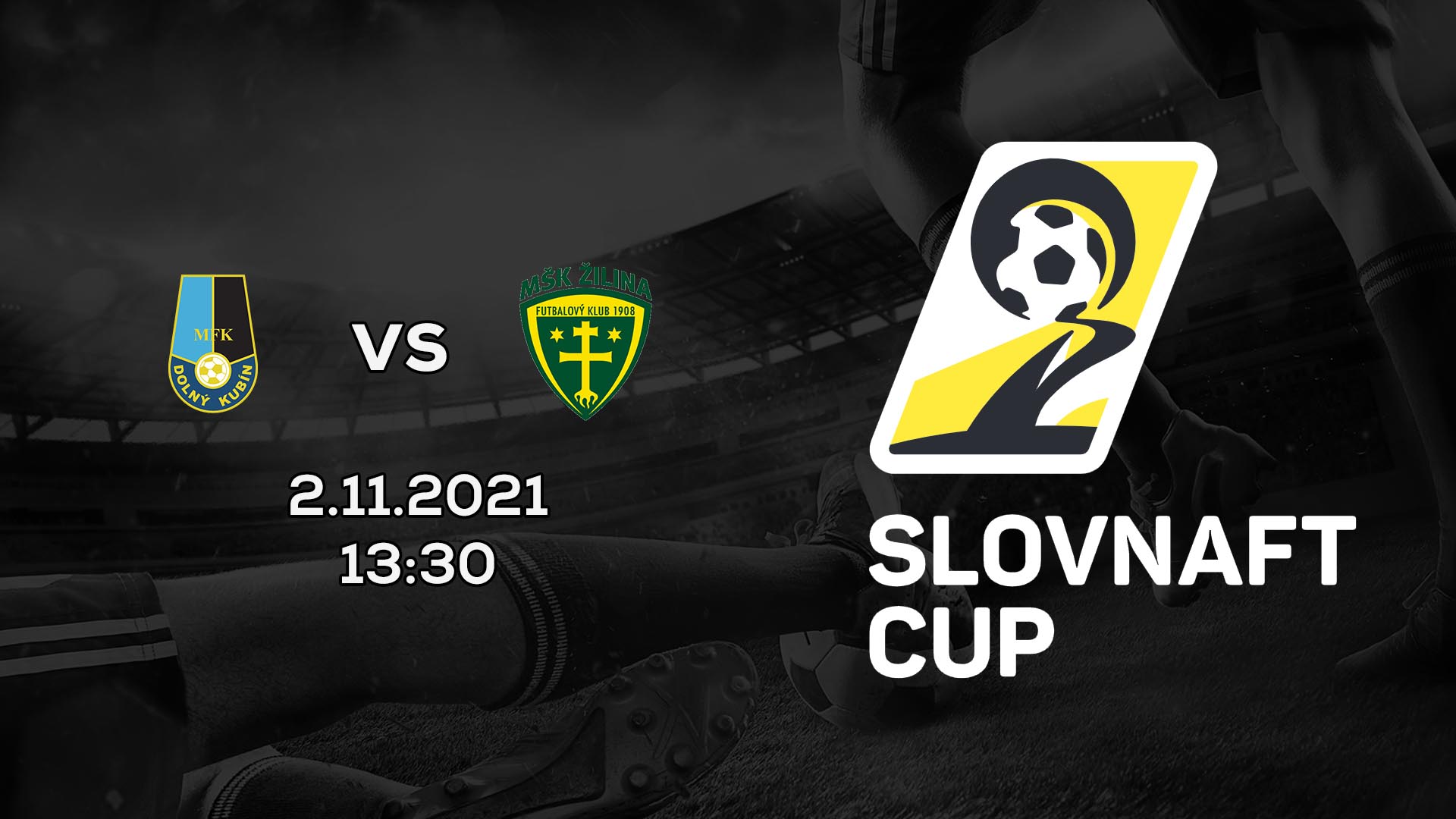 Slovnaft Cup 2021/2022 – 4.kolo: MFK Dolný Kubín – MŠK Žilina